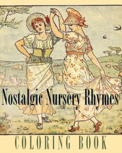 Nostalgic Nursery Rhymes Coloring Book