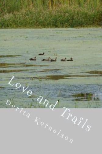 Love and Trails