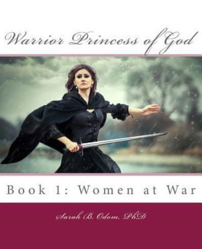 Warrior Princess of God: Women at War