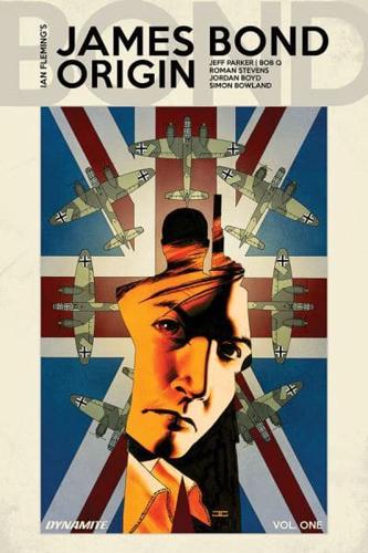 Ian Fleming's James Bond Origin. Volume One
