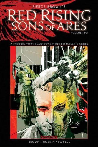 Pierce Brown's Red Rising : Sons of Ares. Volume 2 Wrath