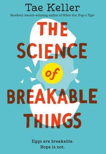 Science of Breakable Things, The