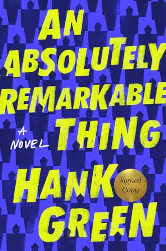 An Absolutely Remarkable Thing (Signed Edition)