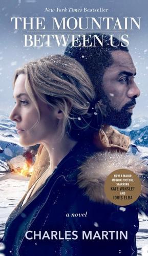 The Mountain Between Us (Movie Tie-In)