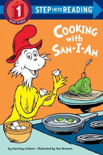 Cooking With Sam-I-Am. Step Into Reading(R)(Step 1)