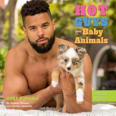 Hot Guys and Baby Animals 2021 Wall Calendar