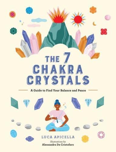 The 7 Chakra Crystals