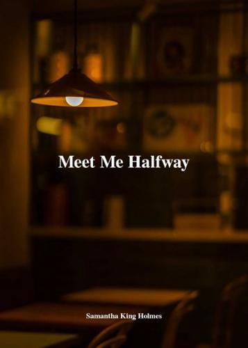 Meet Me Halfway