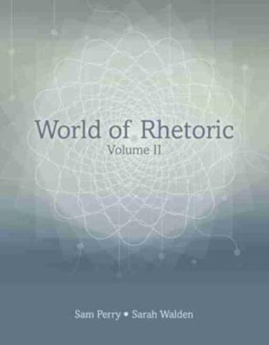 World of Rhetoric: Volume II
