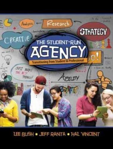 The Student-Run Agency: Transitioning from Student to Professional
