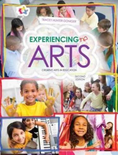 Experiencing the Arts: Creative Arts in Education