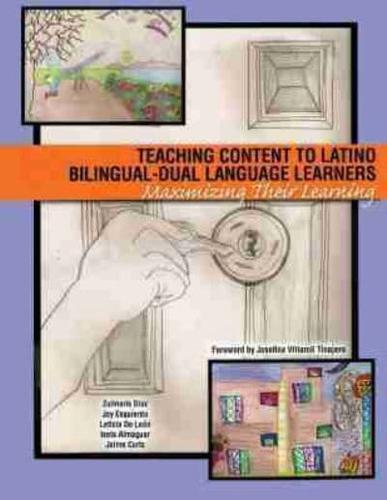 Teaching Content to Latino Bilingual-Dual Language Learners