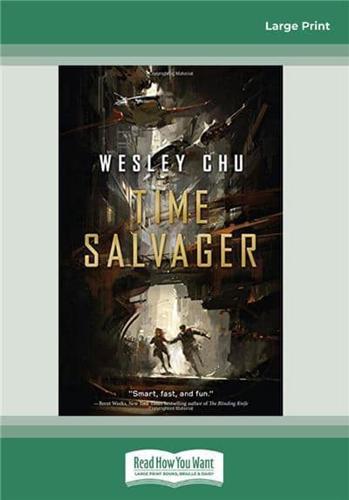 Time Salvager (Large Print 16pt)