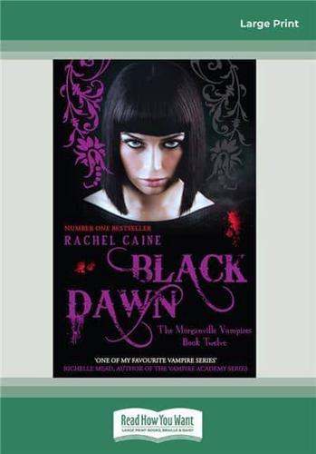 Black Dawn: The Morganville Vampires Book Twelve (Large Print 16pt)