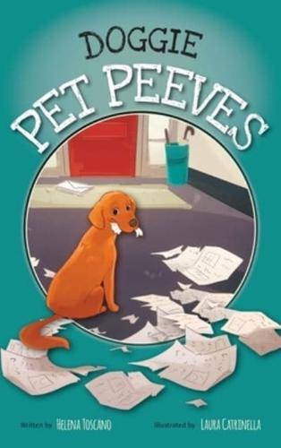 Doggie Pet Peeves
