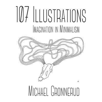 107 Illustrations: Imagination in Minimalism