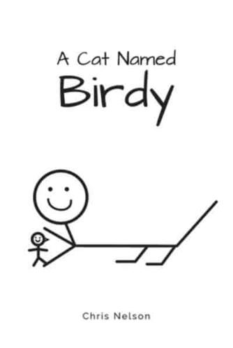 A Cat Named Birdy