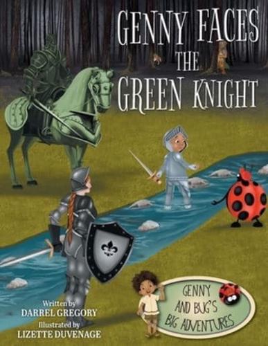 Genny Faces the Green Knight