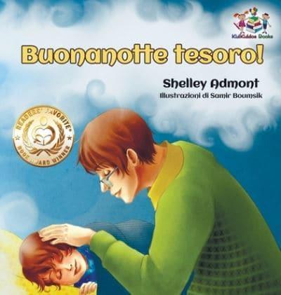 Buonanotte tesoro! (Italian Book for Kids): Goodnight, My Love! - Italian children's book