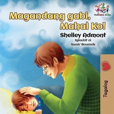 Goodnight, My Love! (Tagalog Children's Book): Tagalog book for kids