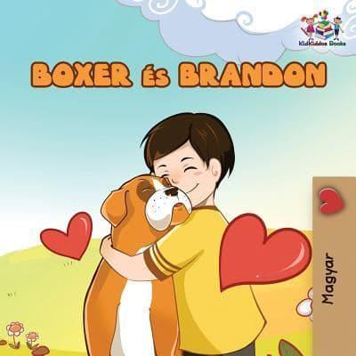 Boxer and Brandon (Hungarian book for kids): Hungarian Children's Book