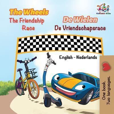 The Wheels The Friendship Race: English Dutch Bilingual