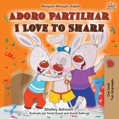 Adoro Partilhar I Love to Share : Portuguese English Bilingual Book -Portugal