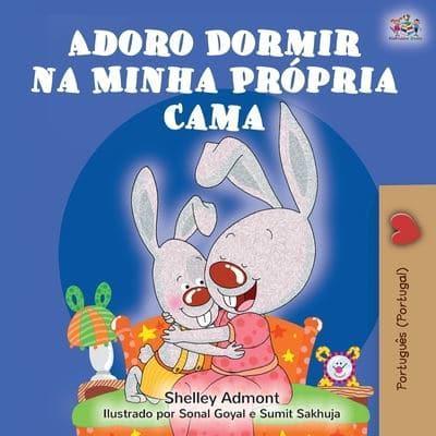 Adoro Dormir na Minha Própria Cama : I Love to Sleep in My Own Bed (Portuguese Edition - Portugal)