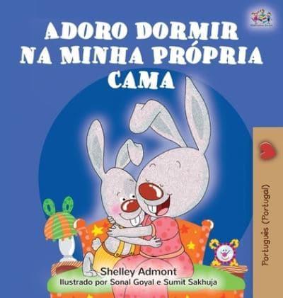 Adoro Dormir na Minha Própria Cama : I Love to Sleep in My Own Bed (Portuguese Edition - Portugal)