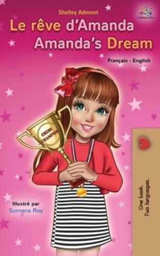 Le rêve d'Amanda Amanda's Dream : French English Bilingual Book