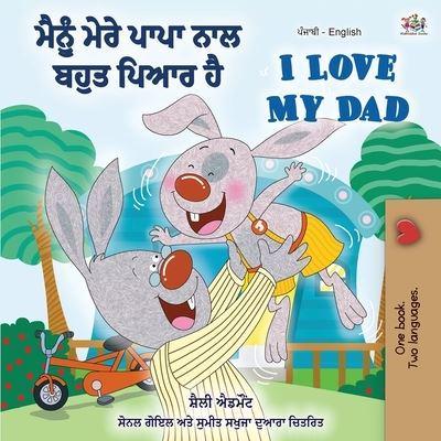 I Love My Dad (Punjabi English Bilingual Book for Kids): Punjabi India