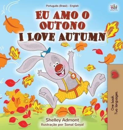 I Love Autumn (Portuguese English Bilingual Book for kids): Brazilian Portuguese