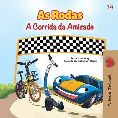 The Wheels -The Friendship Race (Portuguese Book for Kids - Portugal): European Portuguese