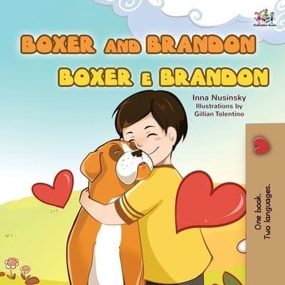 Boxer and Brandon  (English Portuguese Bilingual Children's Book -Brazilian): English Portuguese