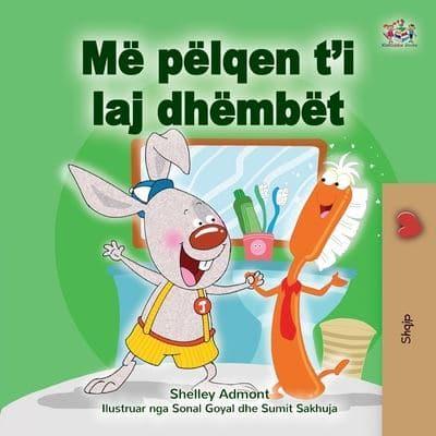 I Love to Brush My Teeth (Albanian Book for Kids)
