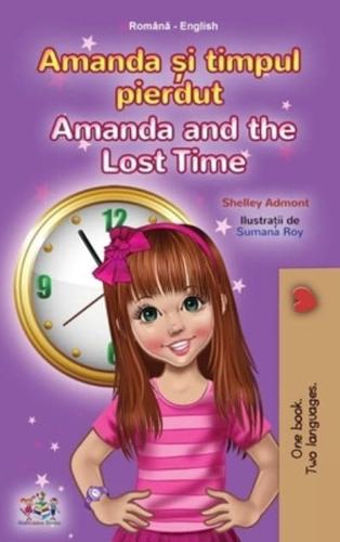 Amanda and the Lost Time (Romanian English Bilingual Book for Kids)