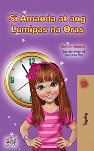 Amanda and the Lost Time (Tagalog Children's Book): Filipino children's book