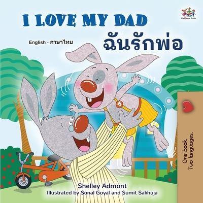 I Love My Dad (English Thai Bilingual Book for Kids)