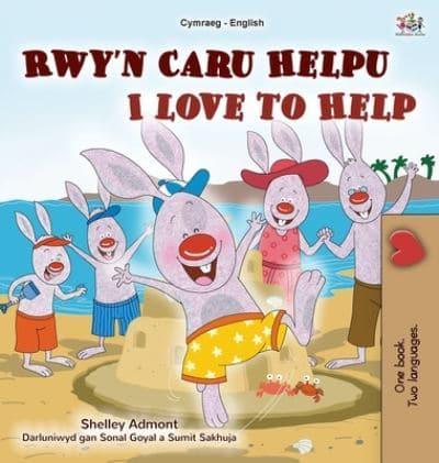 I Love to Help (Welsh English Bilingual Children's Book)