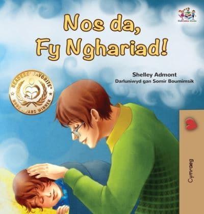 Goodnight, My Love! (Welsh Book for Kids)