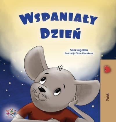 A Wonderful Day (Polish Children's Book)