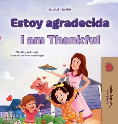 I Am Thankful (Spanish English Bilingual Children's Book)