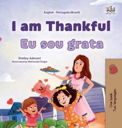 I Am Thankful (English Portuguese Brazilian Bilingual Children's Book)