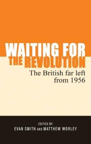 Waiting for the Revolution