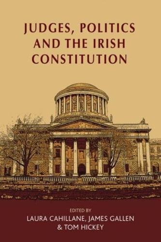 Judges, politics and the Irish Constitution