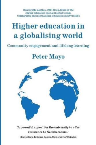 Higher education in a globalising world: Community engagement and lifelong learning