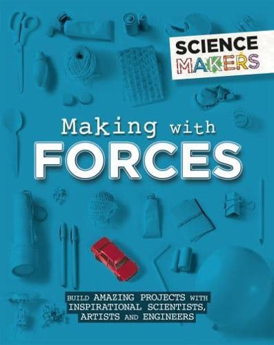 Making With Forces