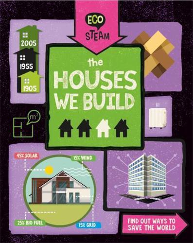 The Houses We Build