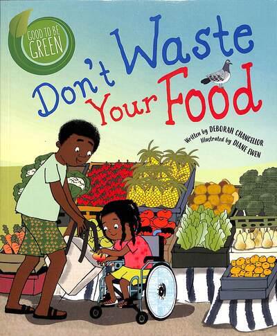 Don't Waste Your Food