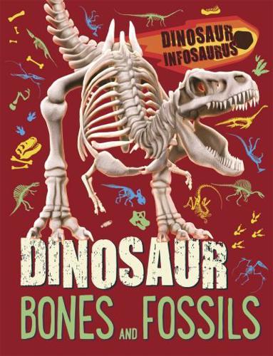 Dinosaur Bones and Fossils